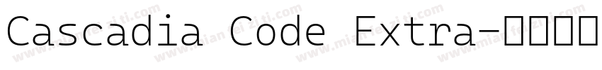 Cascadia Code Extra字体转换